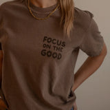 Focus On The Good Tee